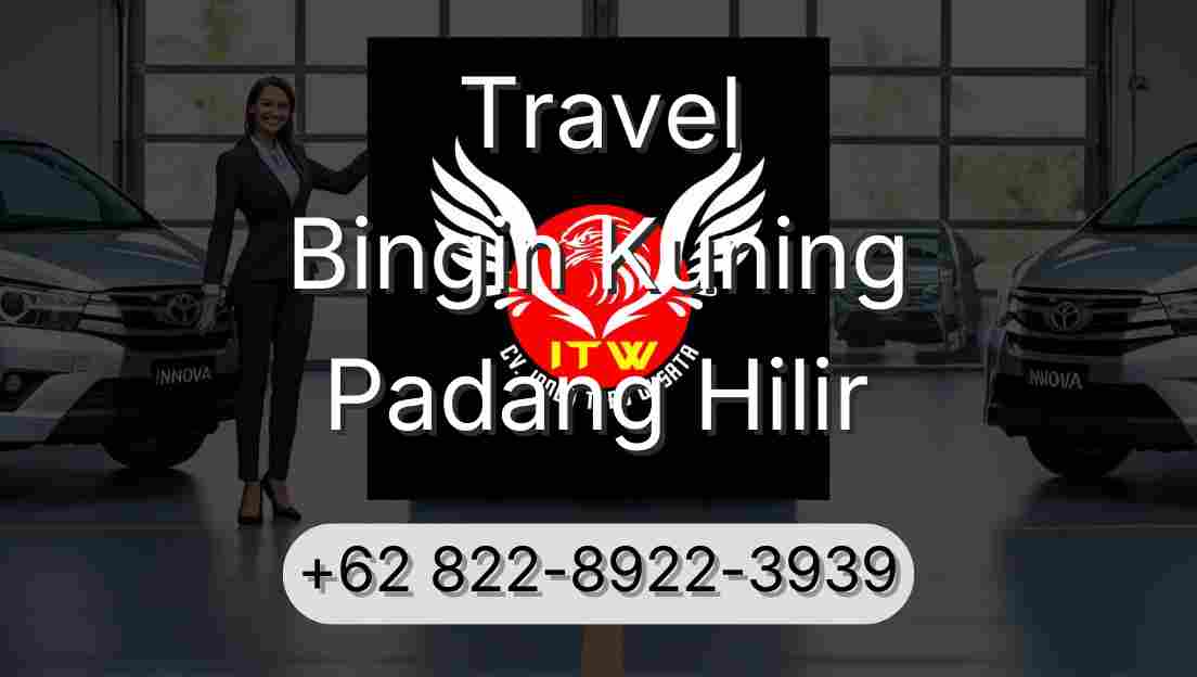 Travel Bingin Kuning Padang Hilir