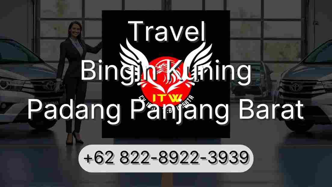 Travel Bingin Kuning Padang Panjang Barat
