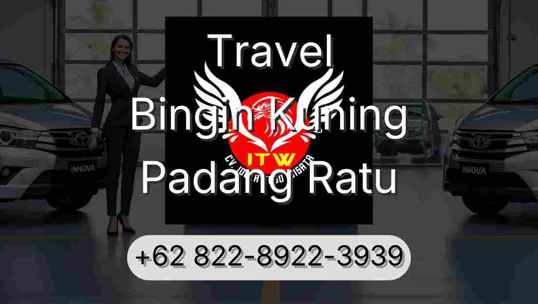 Travel Bingin Kuning Padang Ratu