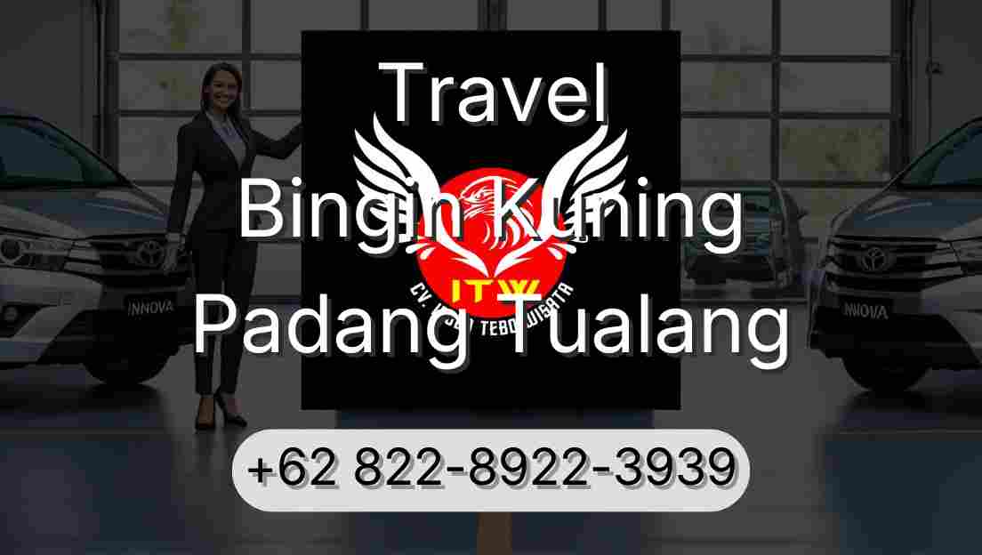 Travel Bingin Kuning Padang Tualang