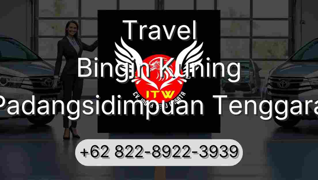 Travel Bingin Kuning Padangsidimpuan Tenggara