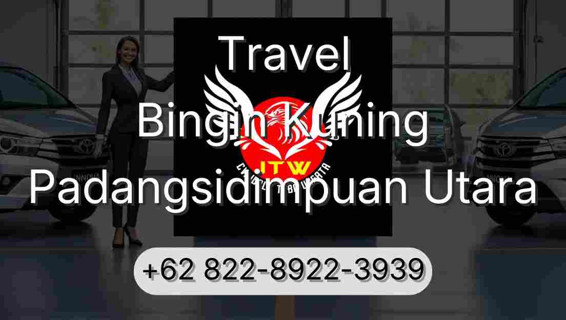 Travel Bingin Kuning Padangsidimpuan Utara