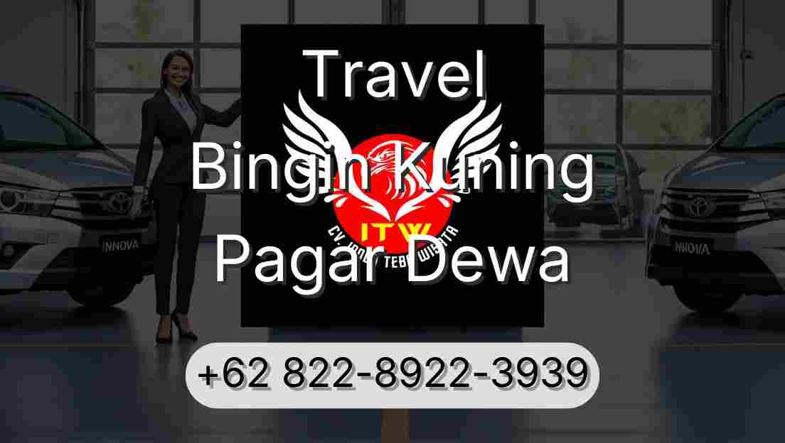 Travel Bingin Kuning Pagar Dewa