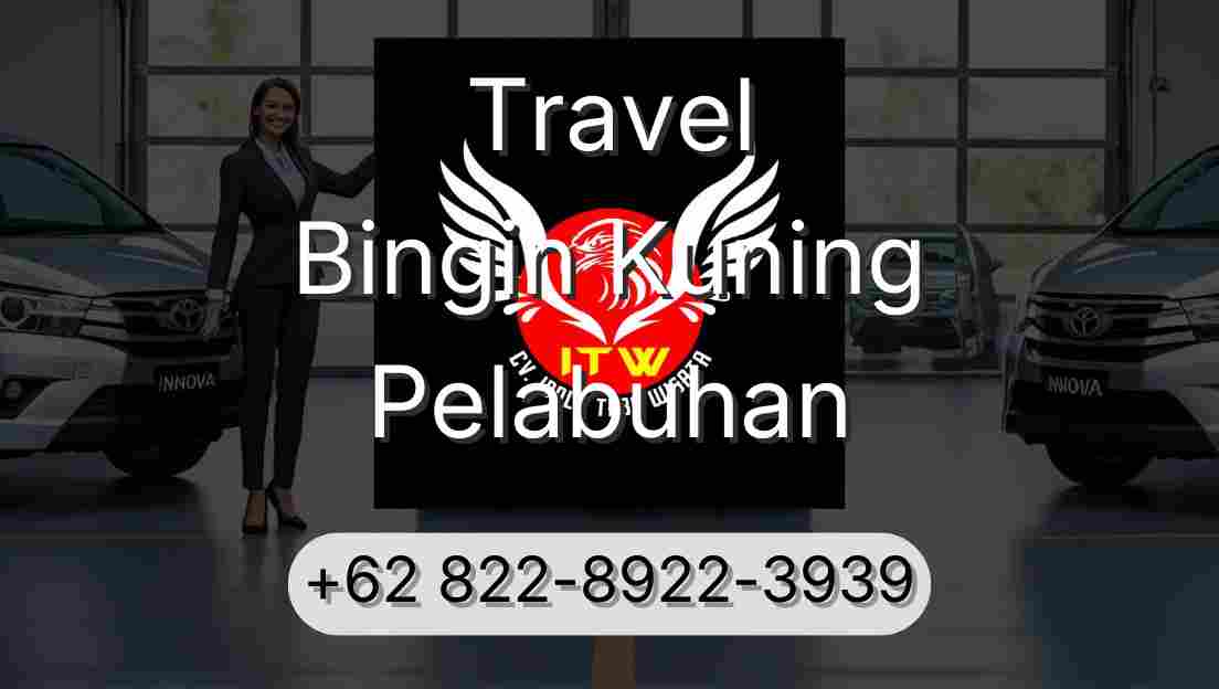 Travel Bingin Kuning Pelabuhan