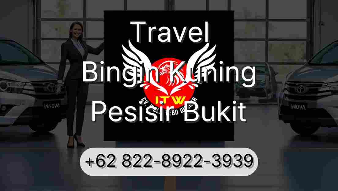 Travel Bingin Kuning Pesisir Bukit