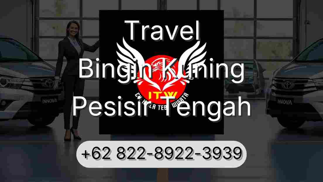 Travel Bingin Kuning Pesisir Tengah