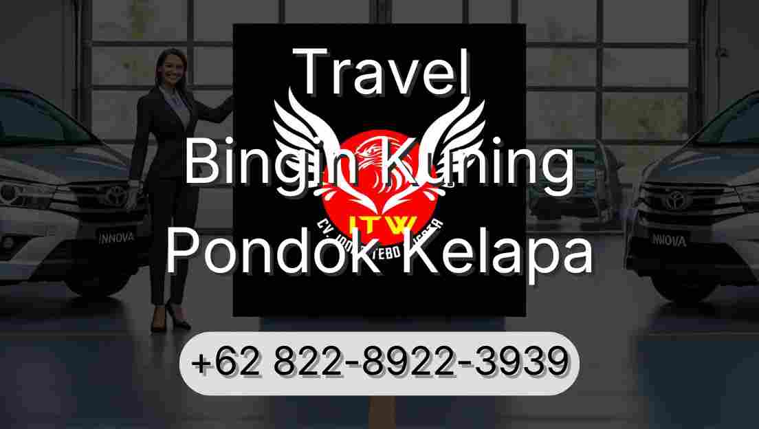 Travel Bingin Kuning Pondok Kelapa