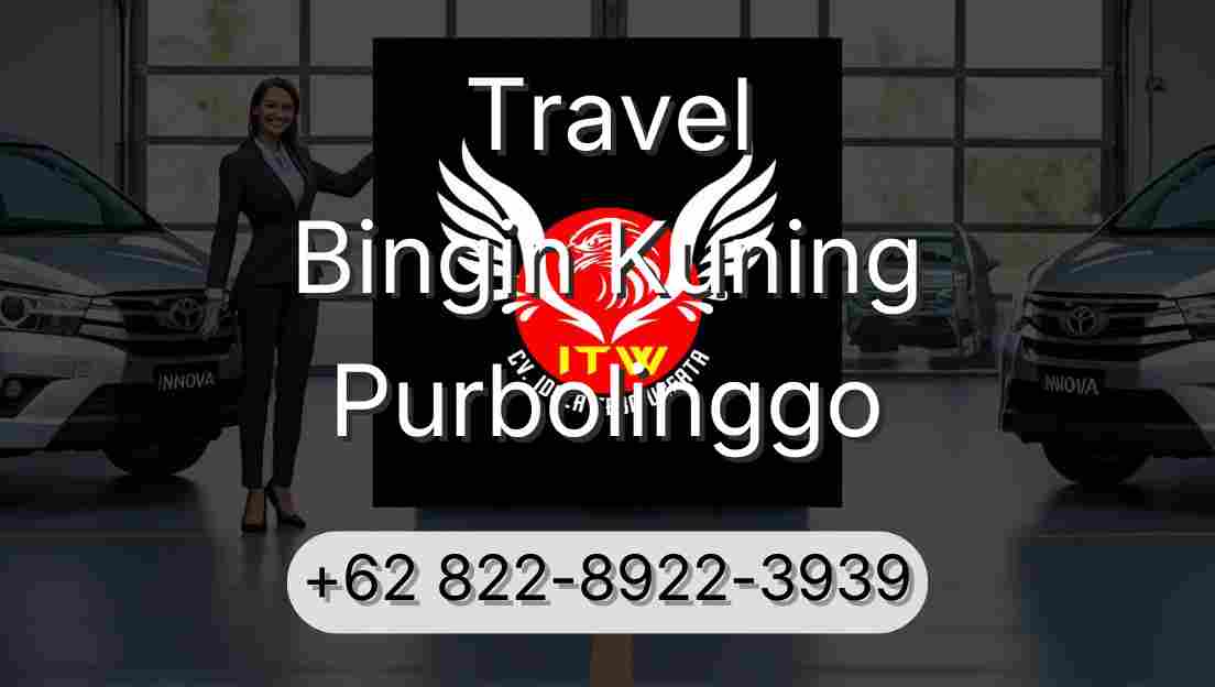 Travel Bingin Kuning Purbolinggo