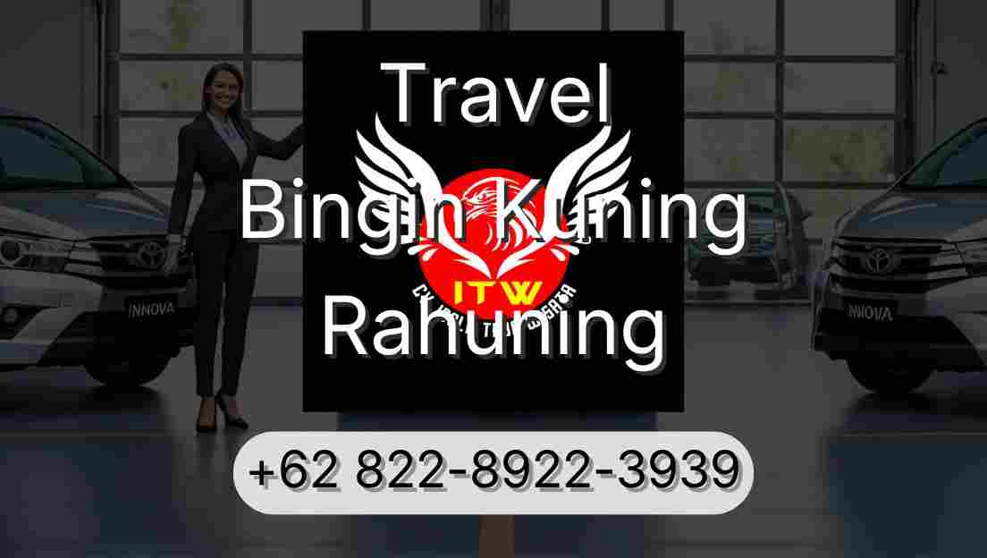 Travel Bingin Kuning Rahuning