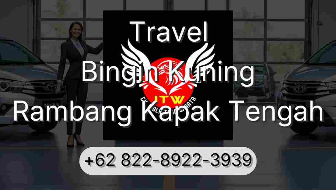 Travel Bingin Kuning Rambang Kapak Tengah