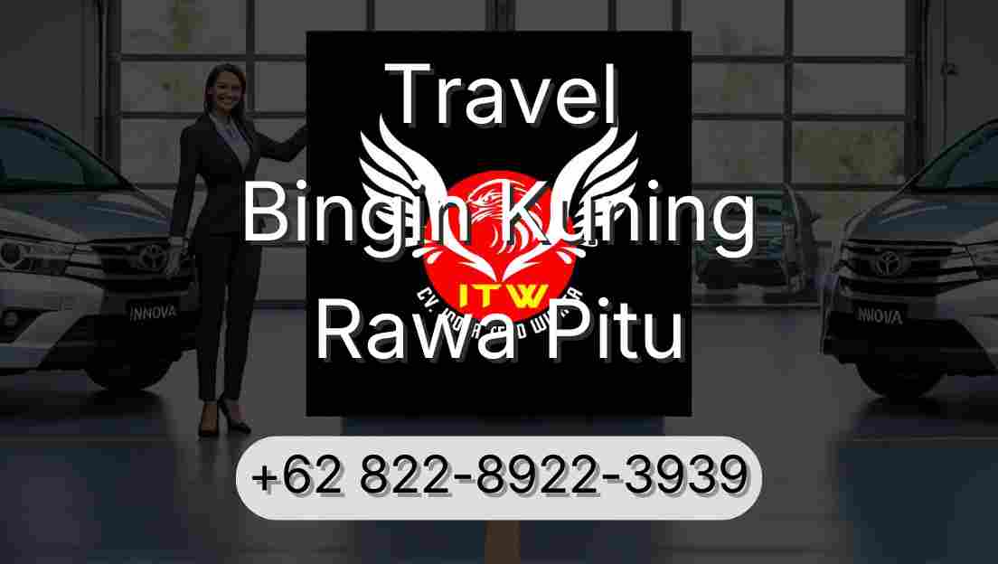 Travel Bingin Kuning Rawa Pitu
