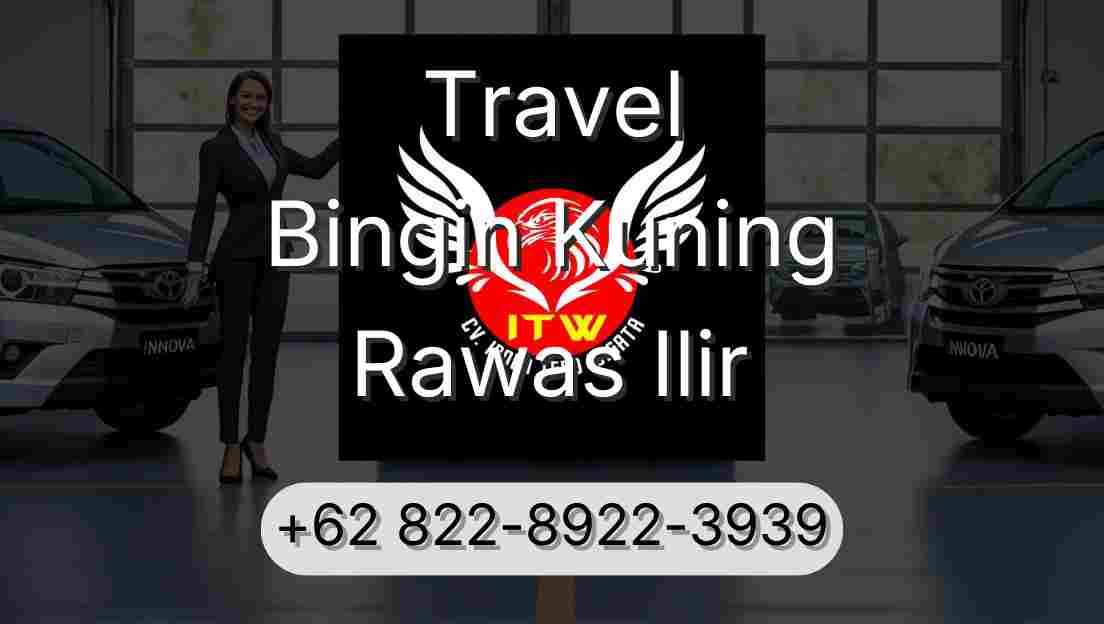 Travel Bingin Kuning Rawas Ilir