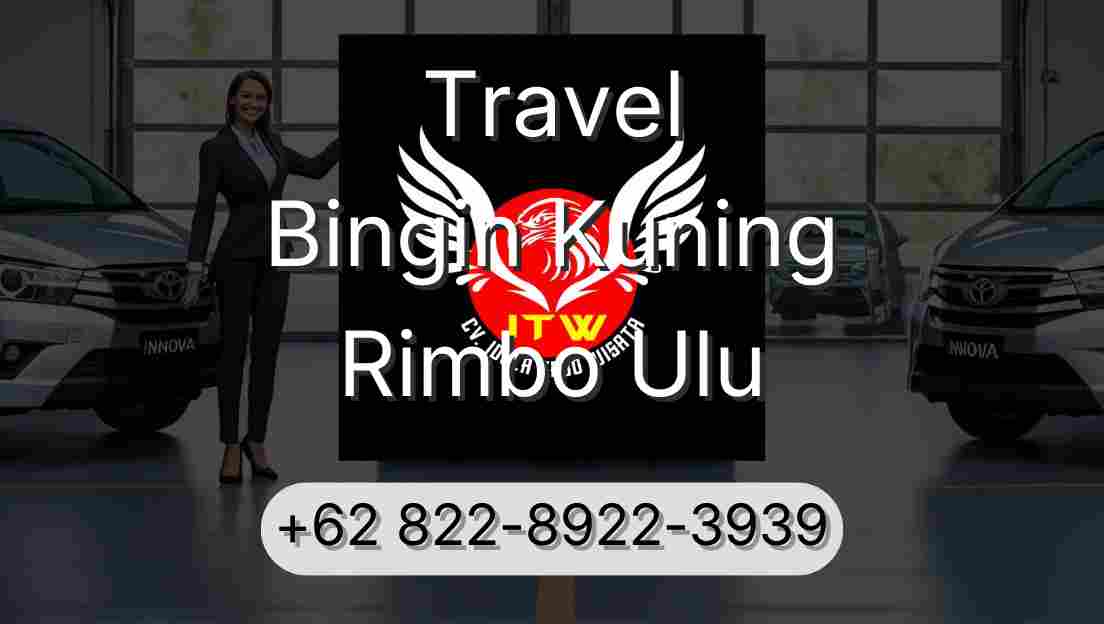 Travel Bingin Kuning Rimbo Ulu