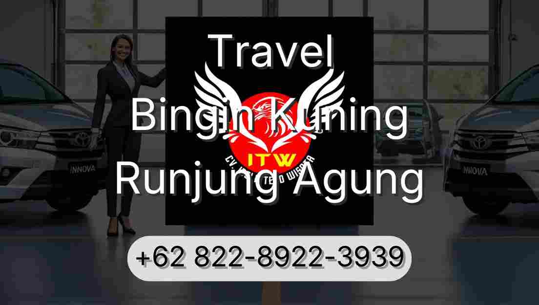 Travel Bingin Kuning Runjung Agung