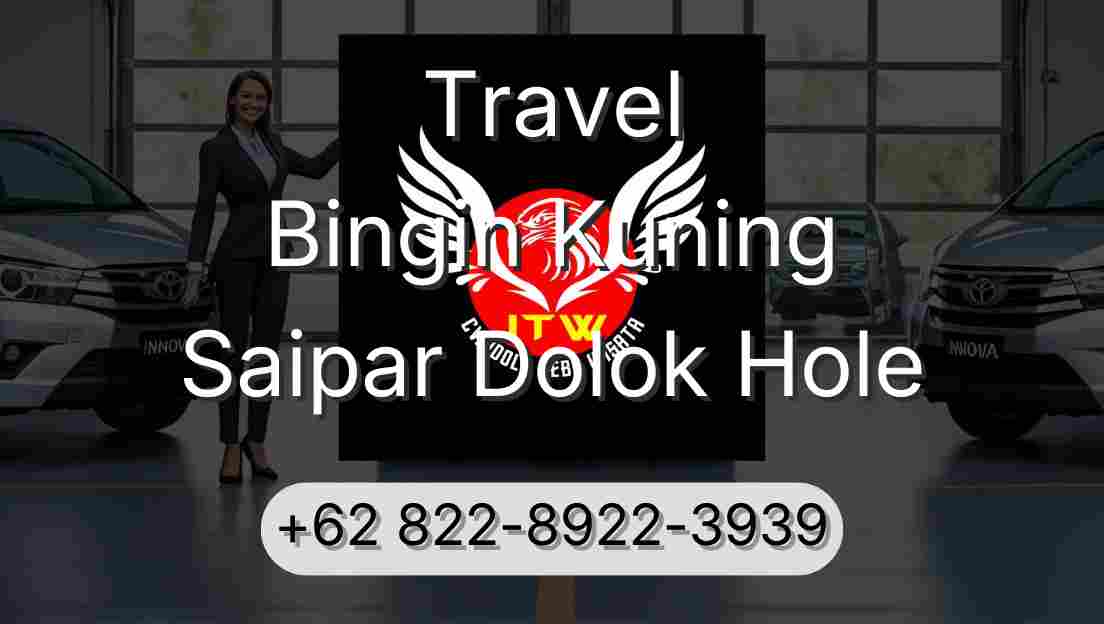 Travel Bingin Kuning Saipar Dolok Hole