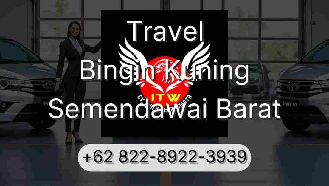 Travel Bingin Kuning Semendawai Barat