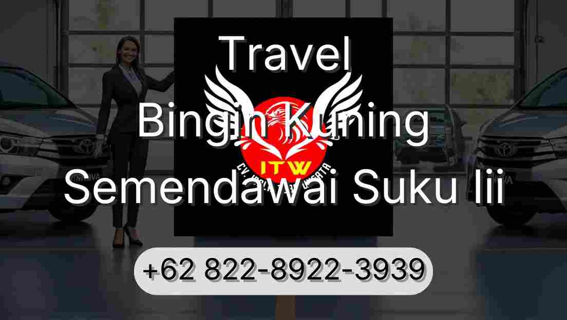 Travel Bingin Kuning Semendawai Suku Iii