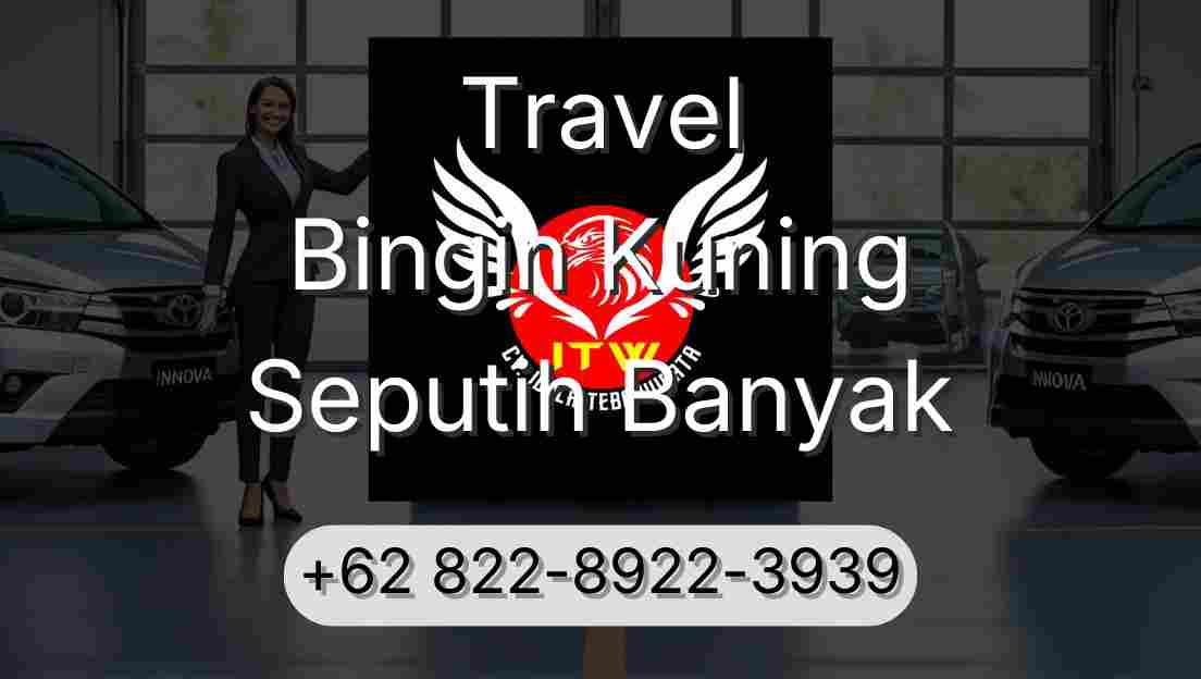 Travel Bingin Kuning Seputih Banyak