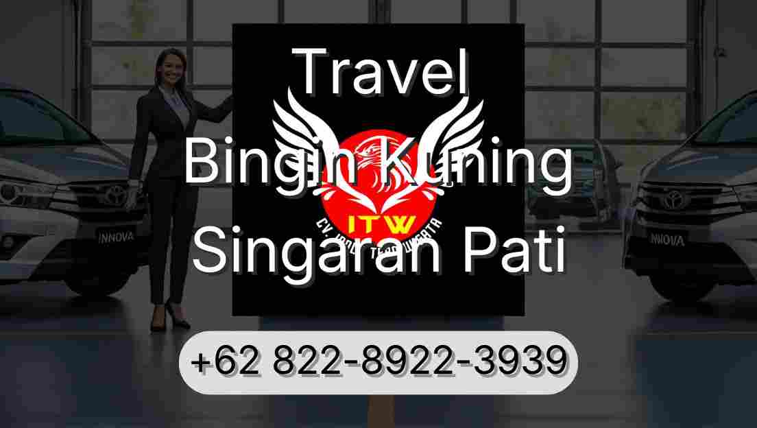 Travel Bingin Kuning Singaran Pati
