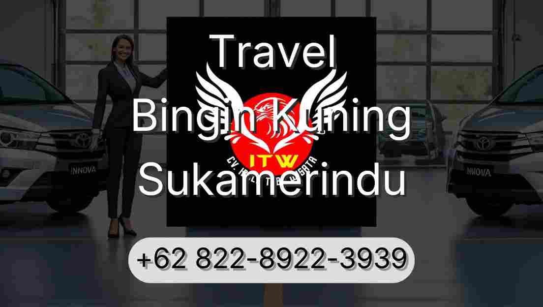 Travel Bingin Kuning Sukamerindu