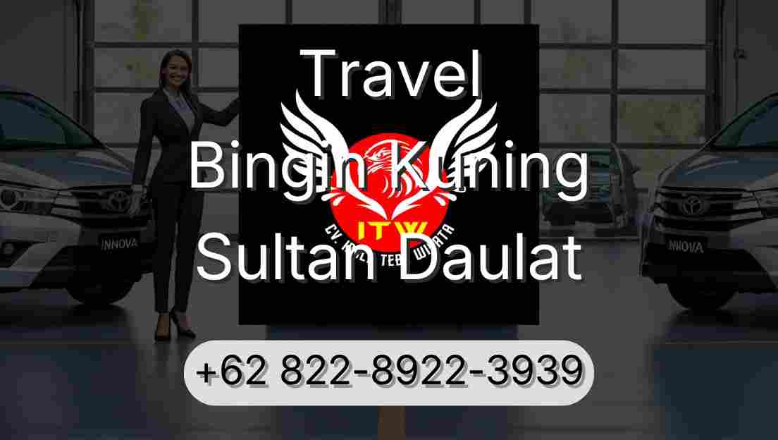 Travel Bingin Kuning Sultan Daulat