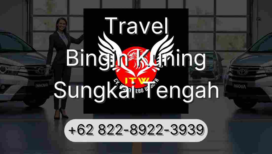 Travel Bingin Kuning Sungkai Tengah