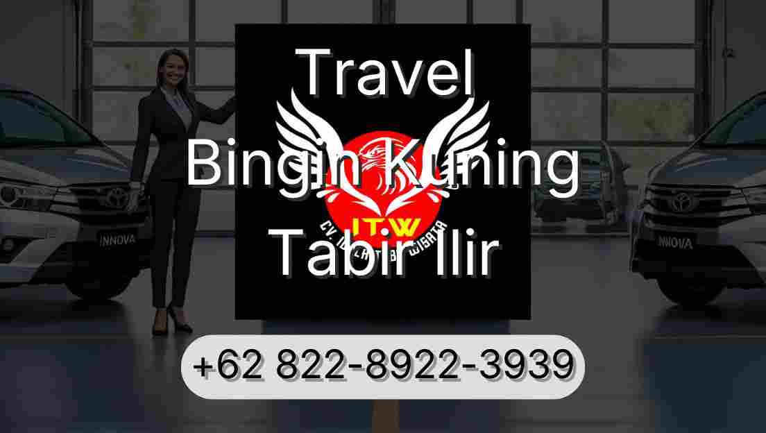Travel Bingin Kuning Tabir Ilir