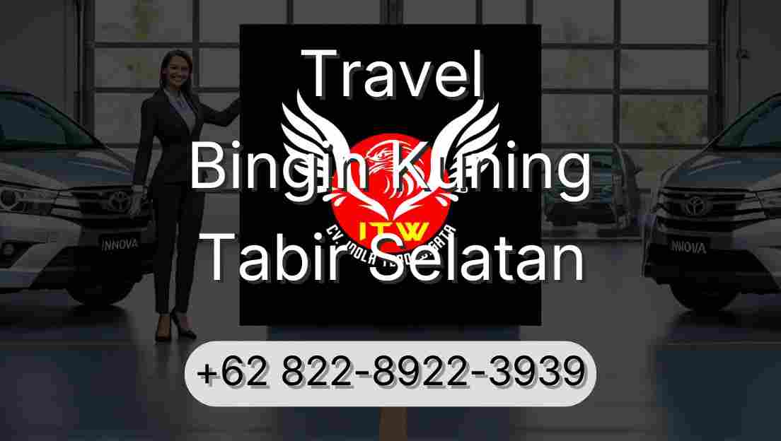 Travel Bingin Kuning Tabir Selatan