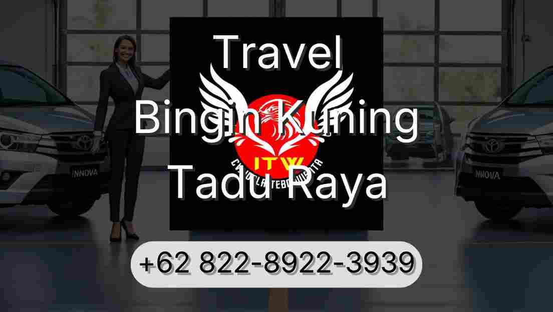 Travel Bingin Kuning Tadu Raya