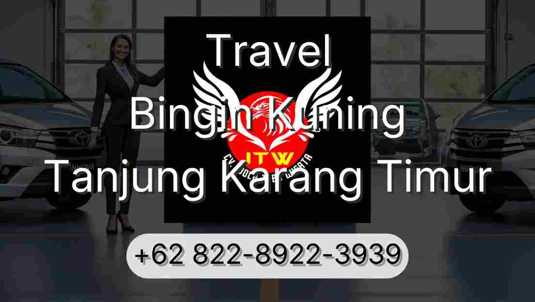 Travel Bingin Kuning Tanjung Karang Timur