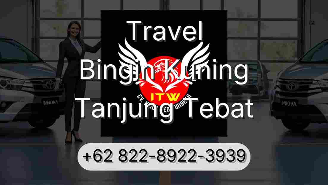 Travel Bingin Kuning Tanjung Tebat