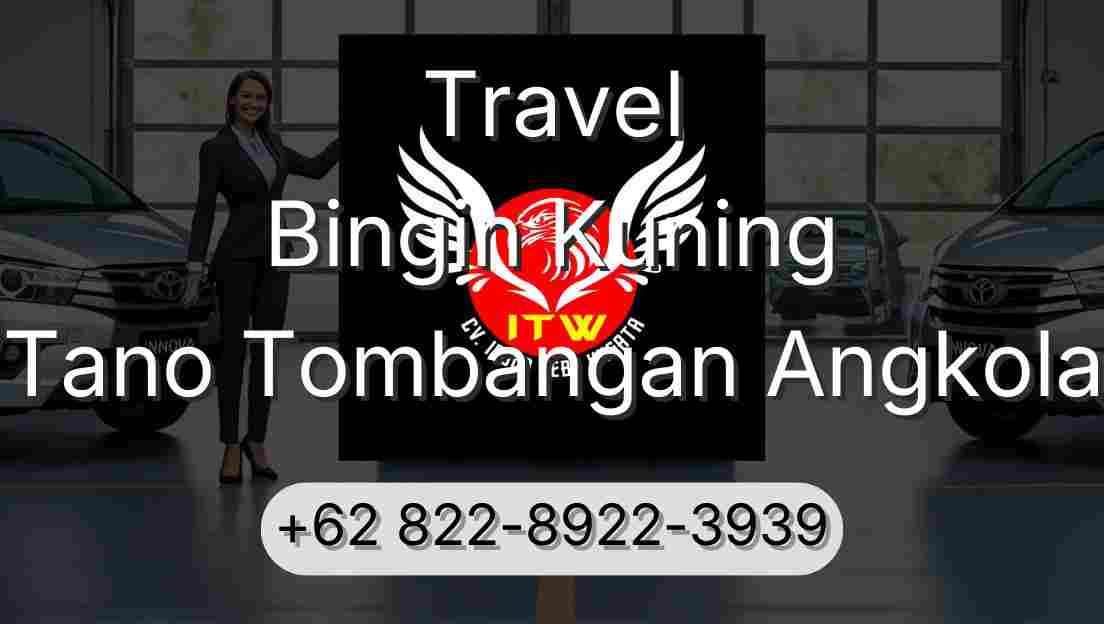 Travel Bingin Kuning Tano Tombangan Angkola