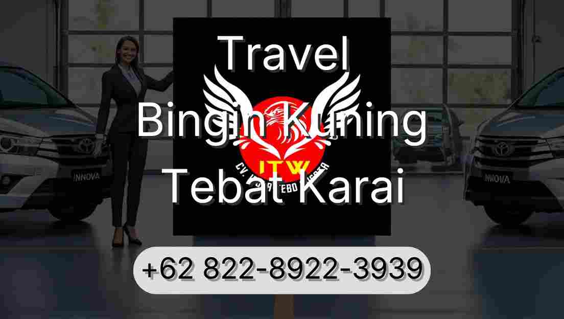 Travel Bingin Kuning Tebat Karai