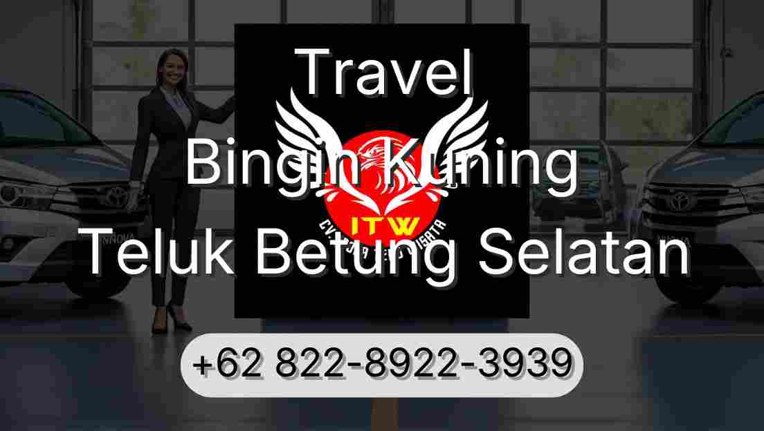 Travel Bingin Kuning Teluk Betung Selatan