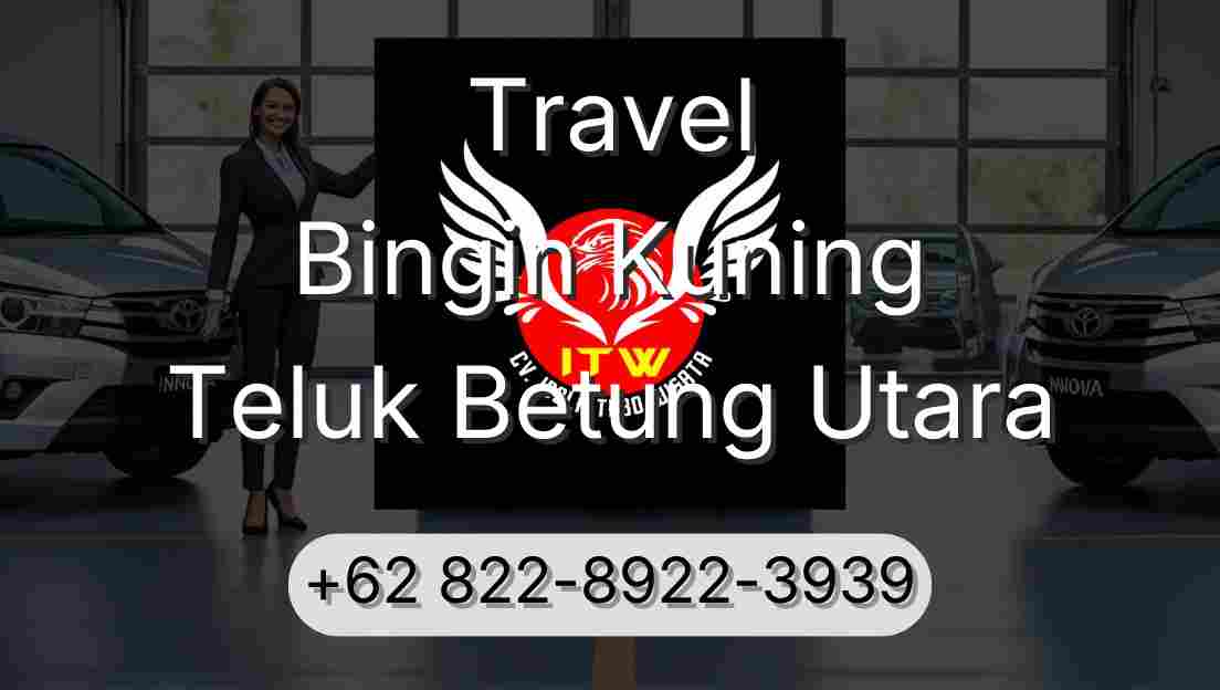 Travel Bingin Kuning Teluk Betung Utara