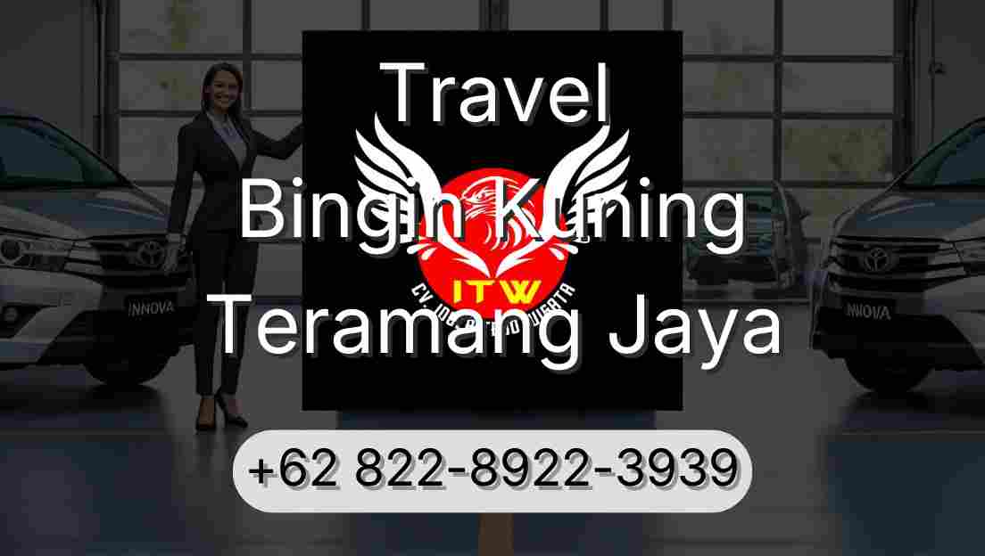 Travel Bingin Kuning Teramang Jaya