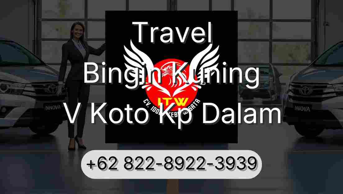 Travel Bingin Kuning V Koto Kp Dalam