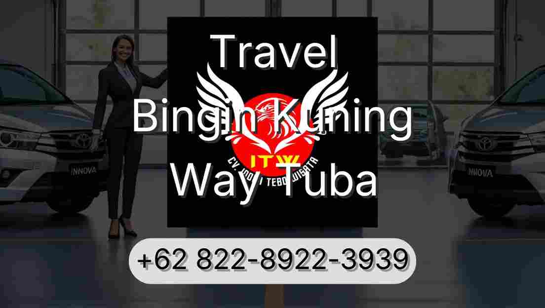 Travel Bingin Kuning Way Tuba