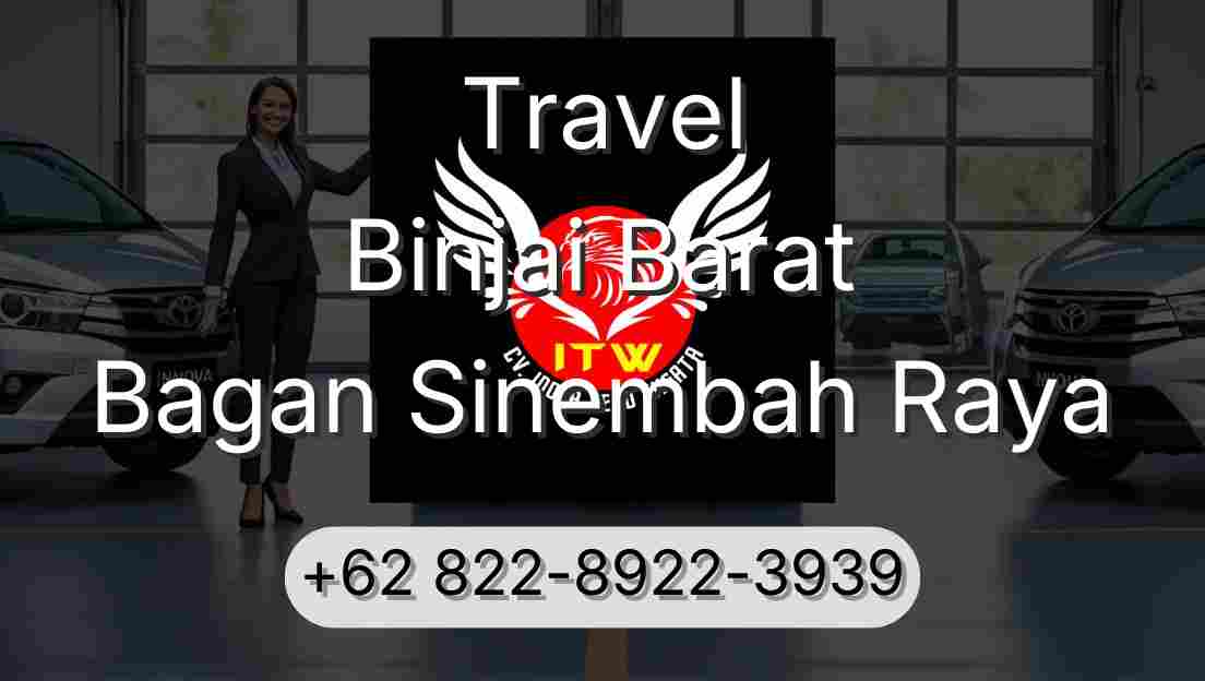 Travel Binjai Barat Bagan Sinembah Raya