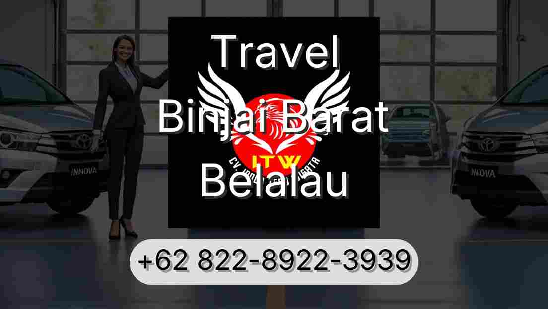 Travel Binjai Barat Belalau