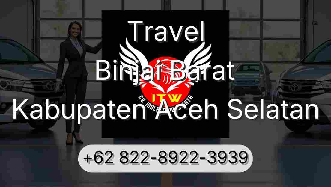 Travel Binjai Barat Kabupaten Aceh Selatan