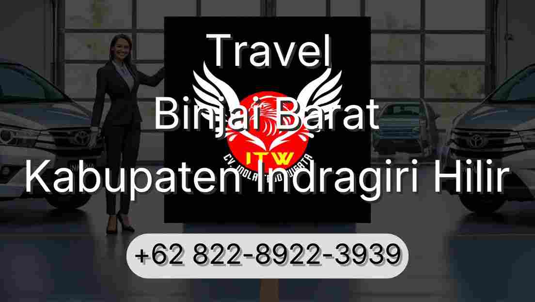 Travel Binjai Barat Kabupaten Indragiri Hilir