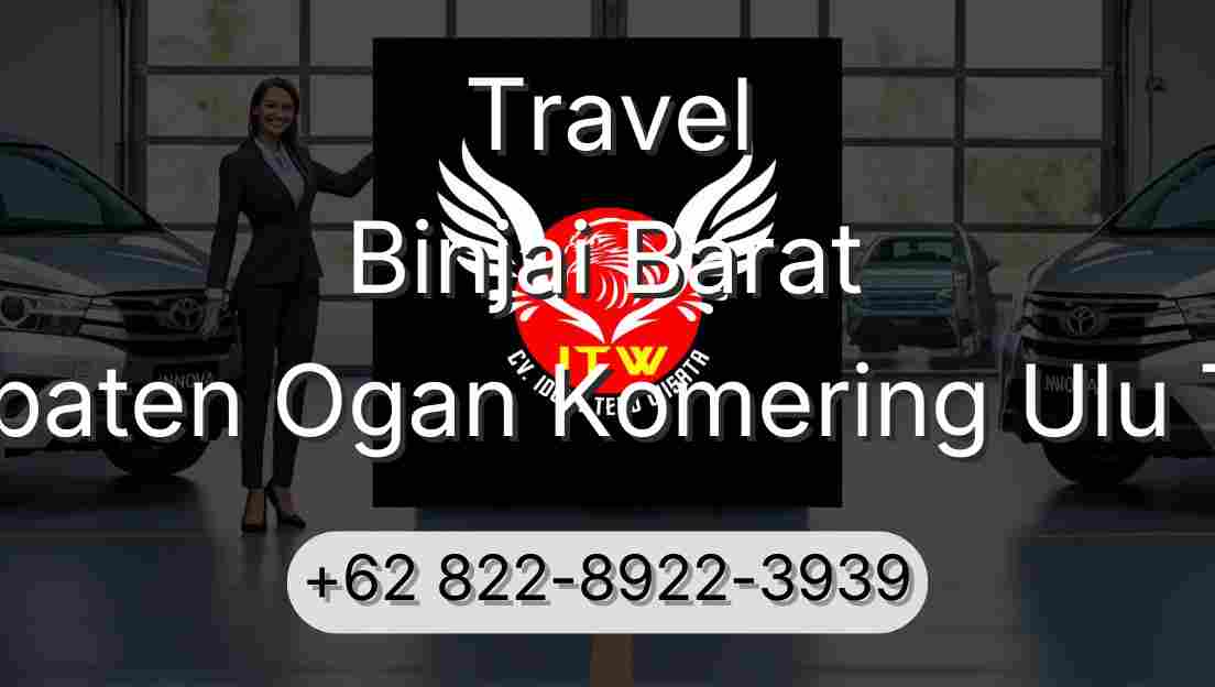 Travel Binjai Barat Kabupaten Ogan Komering Ulu Timur