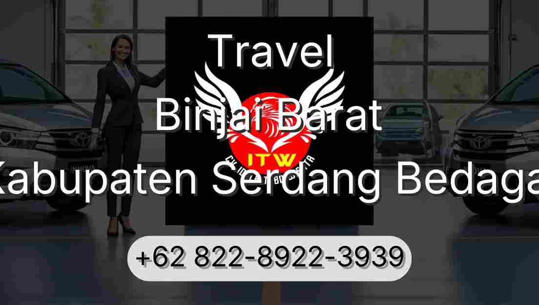 Travel Binjai Barat Kabupaten Serdang Bedagai