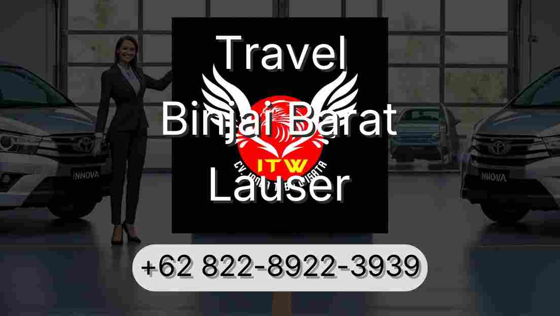 Travel Binjai Barat Lauser
