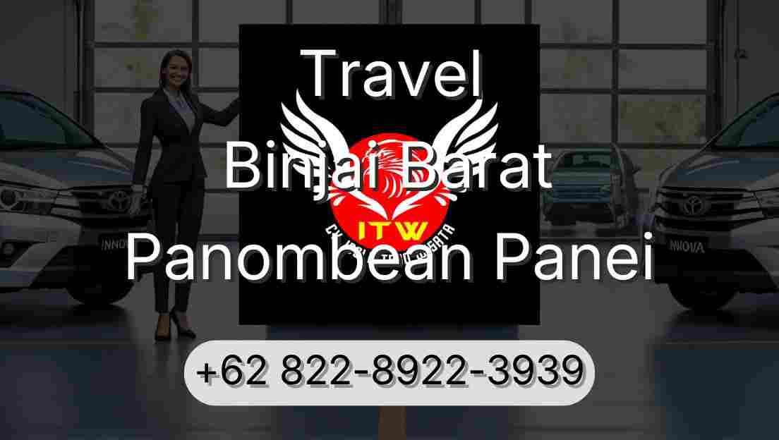 Travel Binjai Barat Panombean Panei