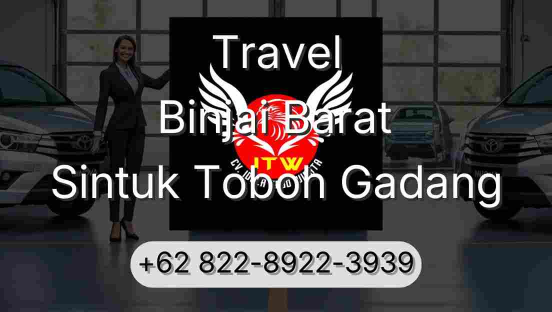 Travel Binjai Barat Sintuk Toboh Gadang