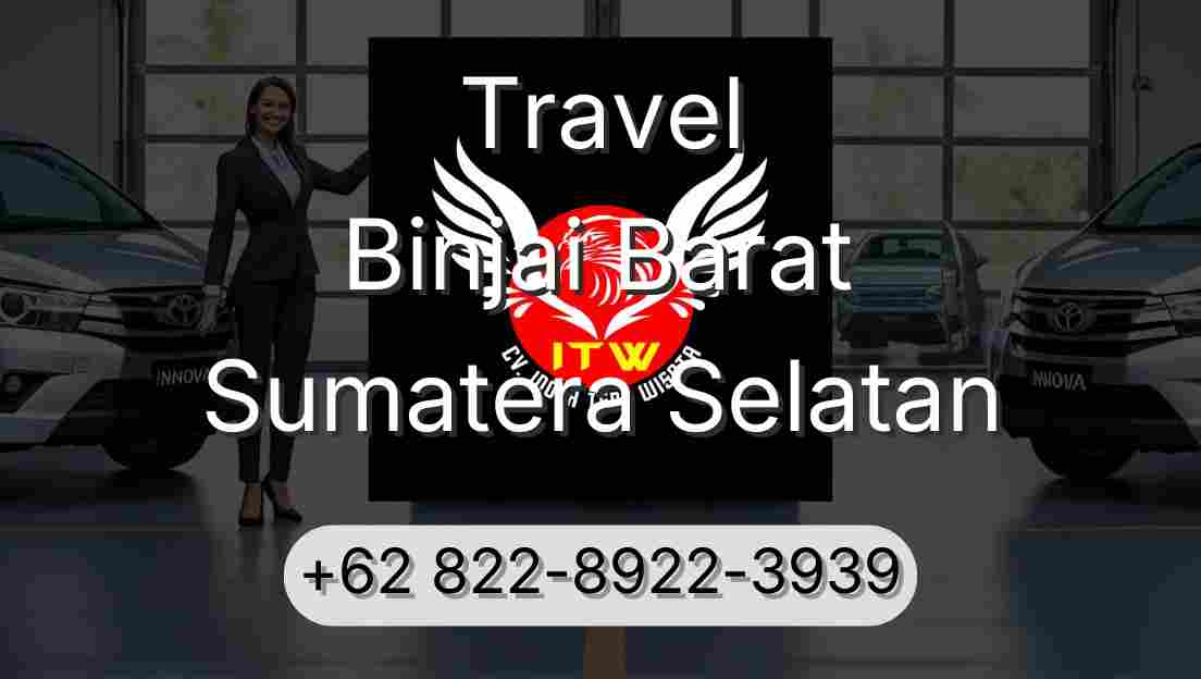 Travel Binjai Barat Sumatera Selatan