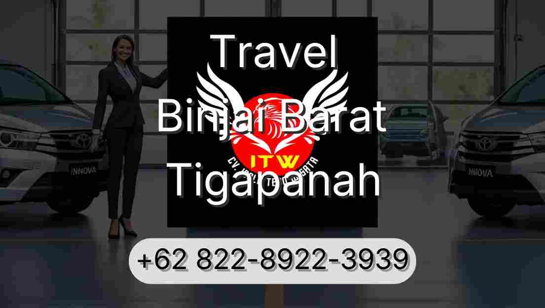 Travel Binjai Barat Tigapanah