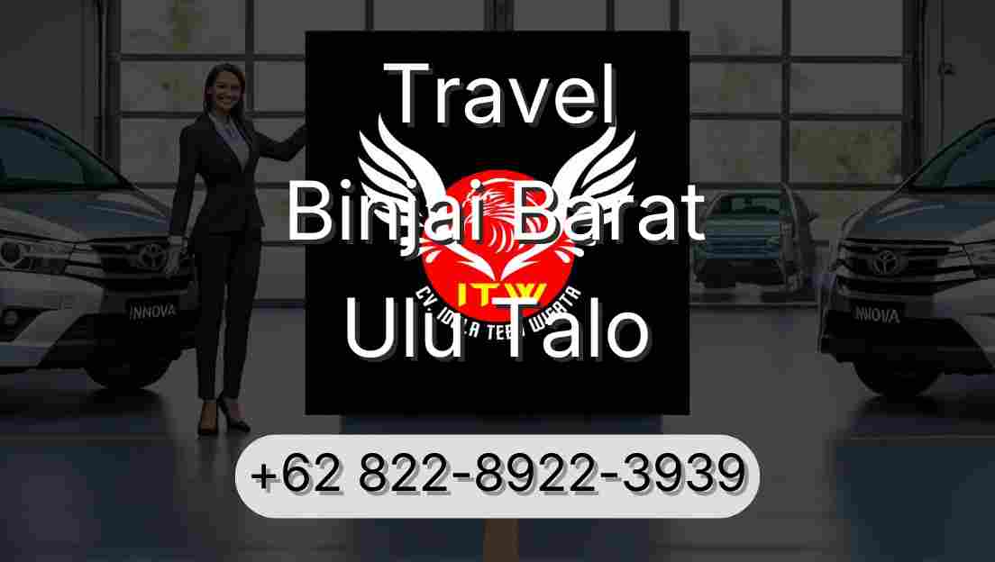 Travel Binjai Barat Ulu Talo